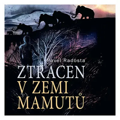 Ztracen v zemi mamutů