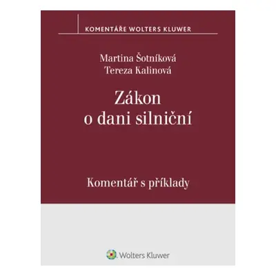 Zákon o dani silniční Komentář s příklady