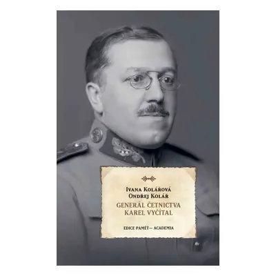 Generál četnictva Karel Vyčítal