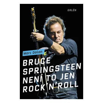 Bruce Springsteen Není to jen rock'n'roll