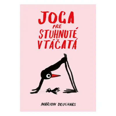 Joga pre stuhnuté vtáčatá