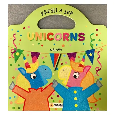 Unicorns Kresli a lep Oslava