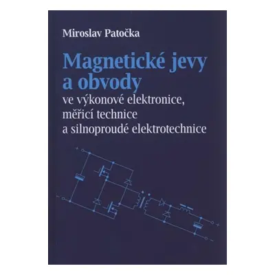 Magnetické jevy a obvody