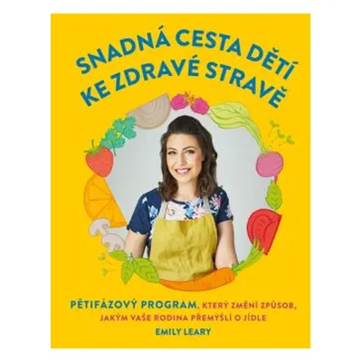 Snadná cesta dětí ke zdravé stravě