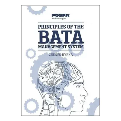 Principles of the Bata Management System