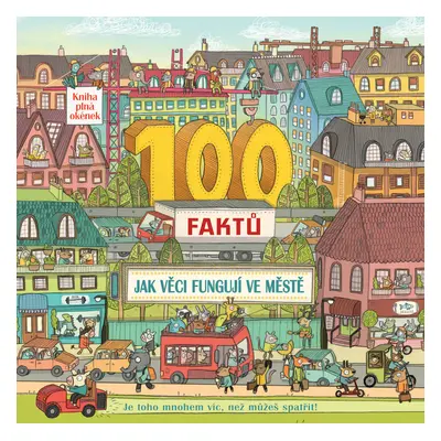 100 faktů Jak věci fungují ve městě