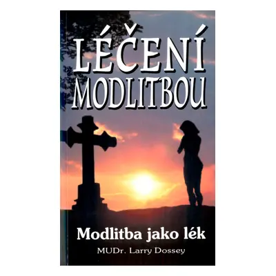 Léčení modlitbou