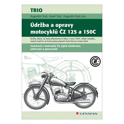 Údržba a opravy motocyklů ČZ 125 a 150C