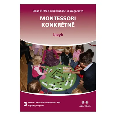 Montessori konkrétně 3