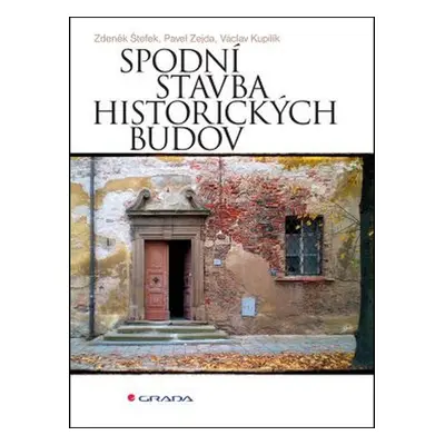 Spodní stavba historických budov