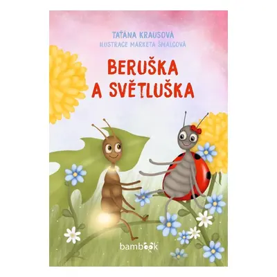 Beruška a Světluška