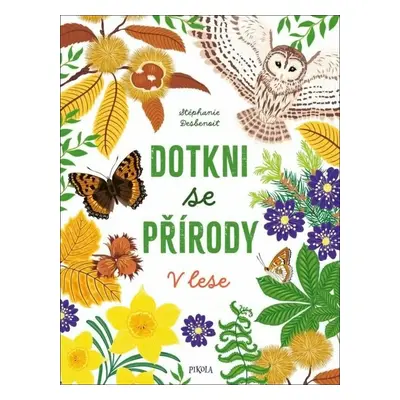 Dotkni se přírody V lese