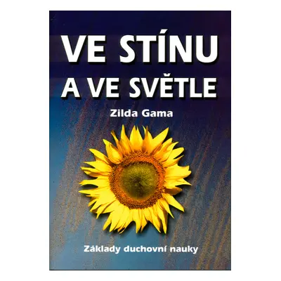 Ve stínu a ve světle