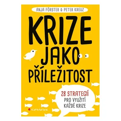 Krize jako příležitost