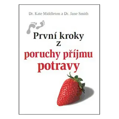 První kroky z poruchy příjmu potravy