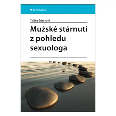 Mužské stárnutí z pohledu sexuologa