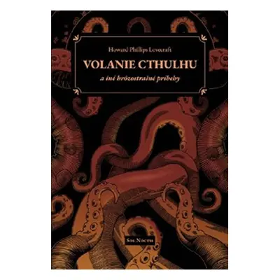 Volanie Cthulhu a iné hrôzostrašné príbehy