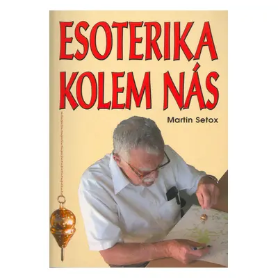 Esoterika kolem nás