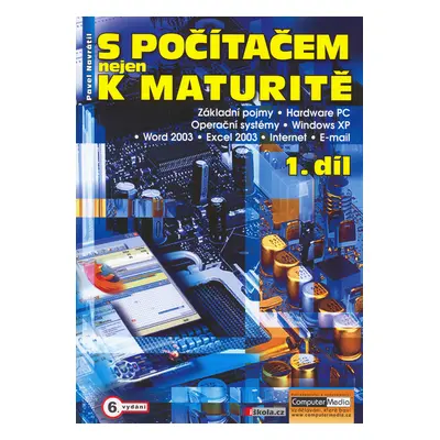 S počítačem nejen k maturitě 1.díl