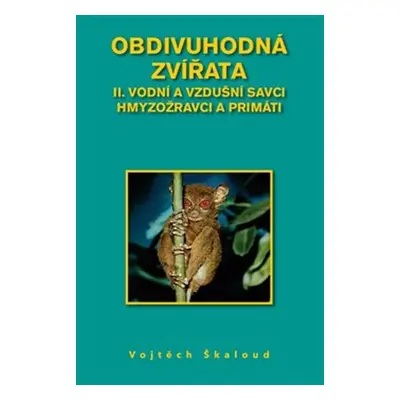 Obdivuhodná zvířata II.