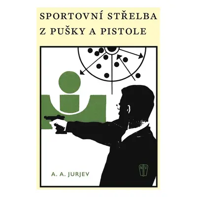 Sportovní střelba z pušky a pistole