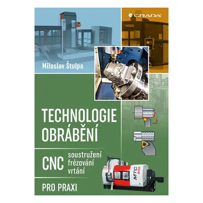 Technologie obrábění