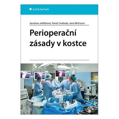 Perioperační zásady v kostce