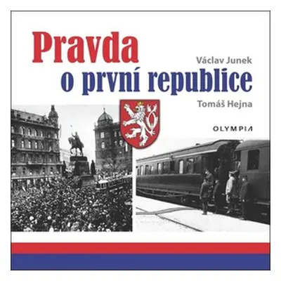 Pravda o První republice