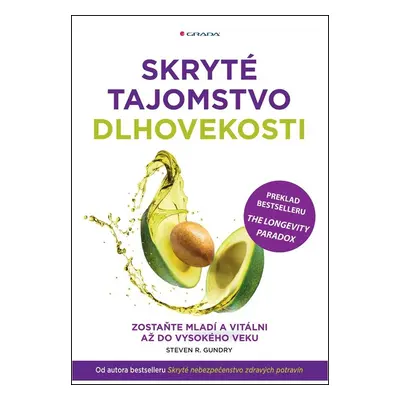 Skryté tajomstvo dlhovekosti