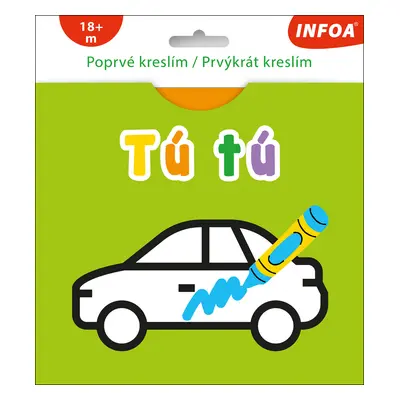 Poprvé kreslím/Prvýkrát kreslím Tú tú