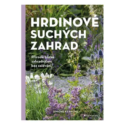 Hrdinové suchých zahrad