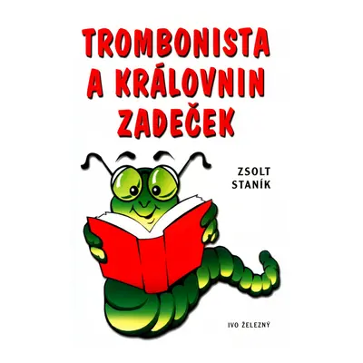 Trombonista a královnin zadeček