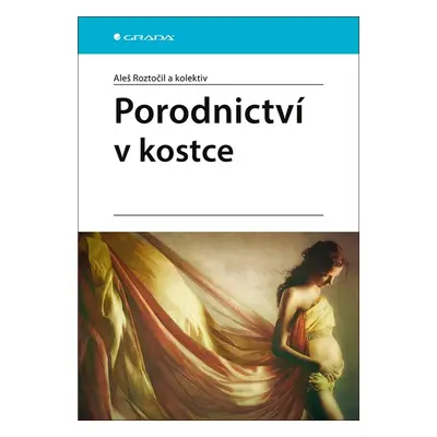 Porodnictví v kostce