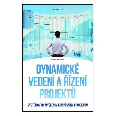 Dynamické vedení a řízení projektů