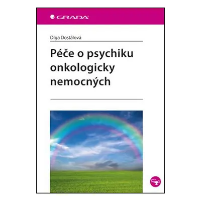 Péče o psychiku onkologicky nemocných