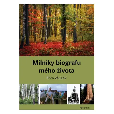 Milníky biografu mého života