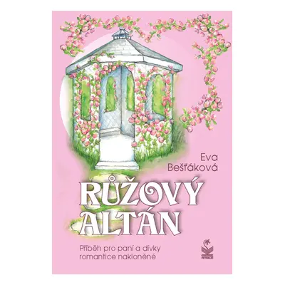 Růžový altán