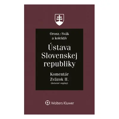 Ústava Slovenskej republiky (Zväzok II)