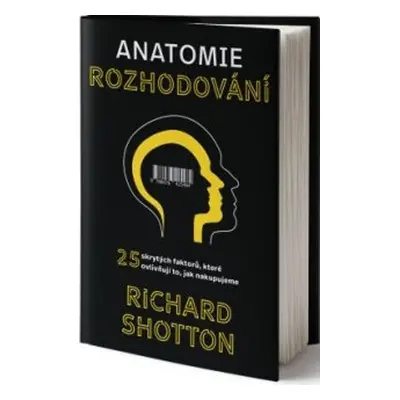 Anatomie rozhodování