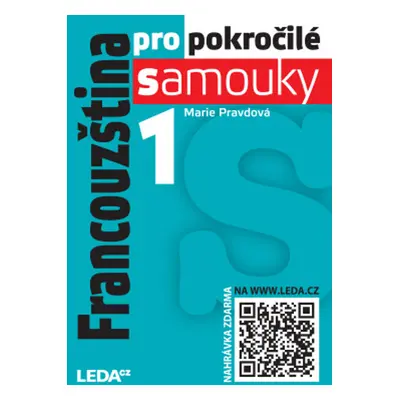 Francouzština pro pokročilé samouky 1. díl