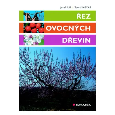 Řez ovocných dřevin