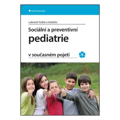 Sociální a preventivní pediatrie v současném pojetí