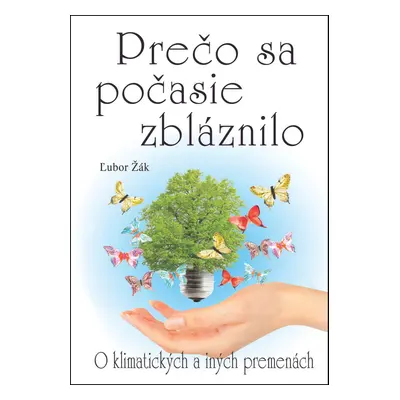 Prečo sa počasie zbláznilo