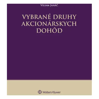 Vybrané druhy akcionárskych dohôd