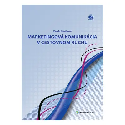 Marketingová komunikácia v cestovnom ruchu