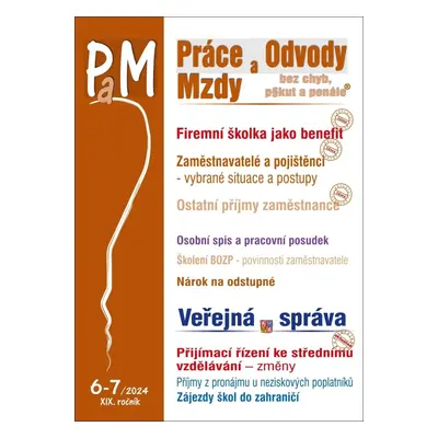 Práce a mzdy 6-7/2024