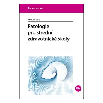 Patologie pro střední zdravotnické školy