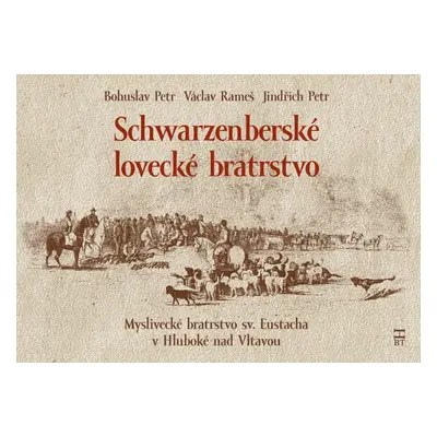 Schwarzenberské lovecké bratrstvo