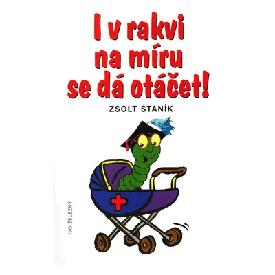 I v rakvi na míru se dá otáčet