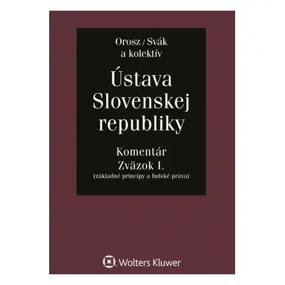 Ústava Slovenskej republiky (Zväzok I)